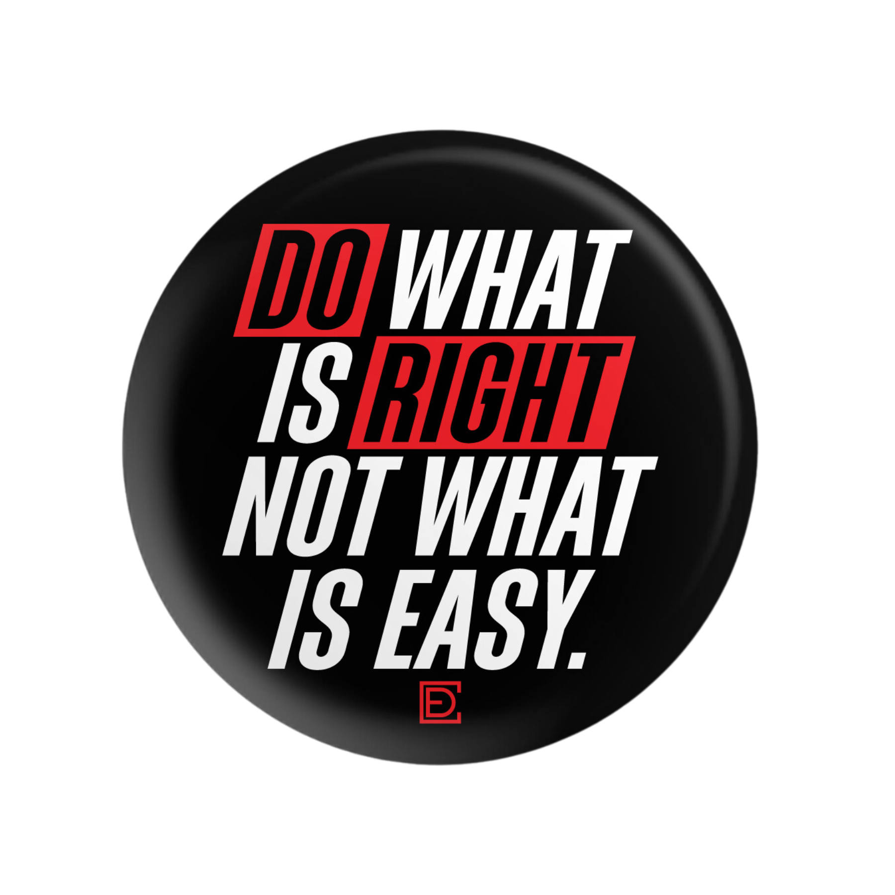 Do Right (Pin)