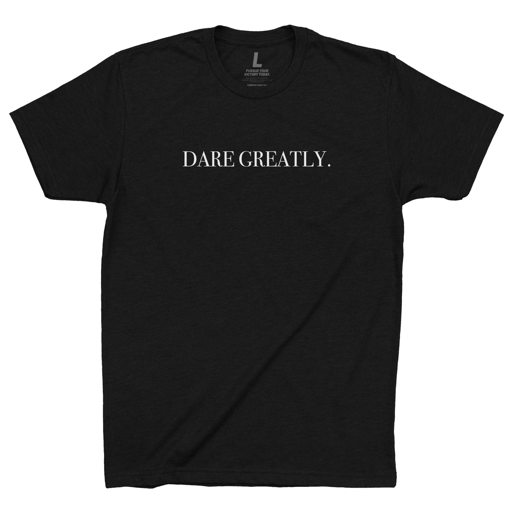 Dare Greatly Mens Shirt