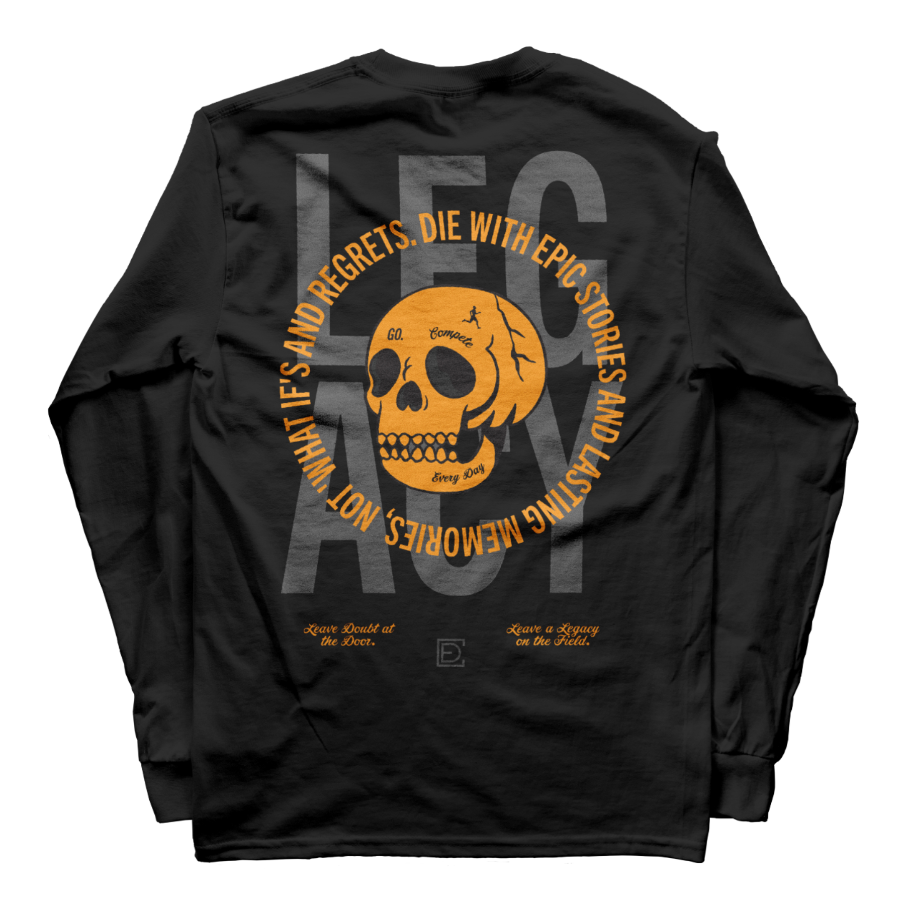 Legacy: End with Epic Stories Mens Longsleeve Shirt