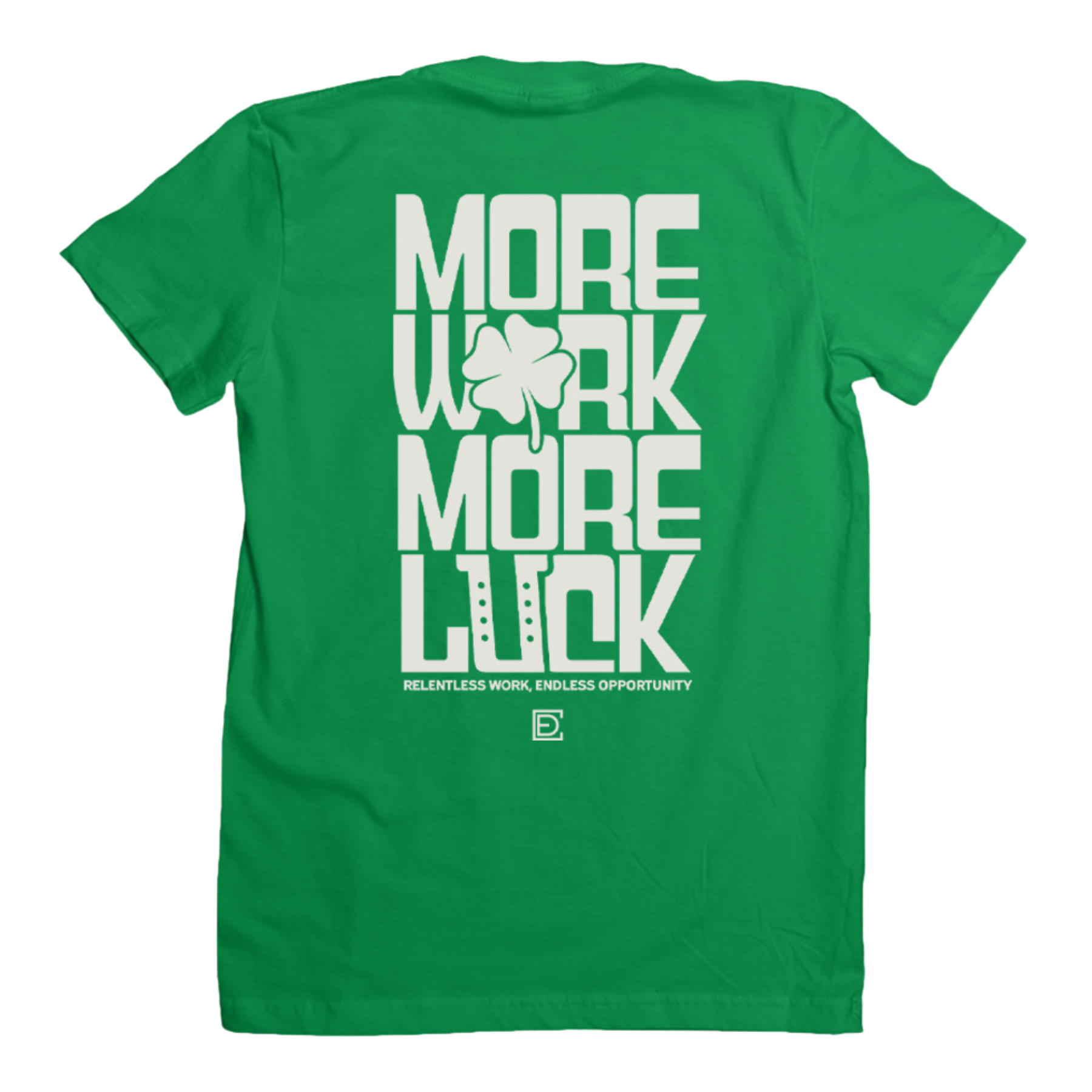 More Work More Luck Womens Shirt